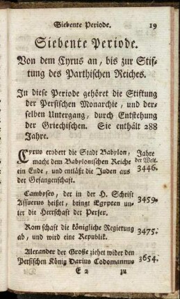 Siebente Periode. Von dem Cyrus an, bis zur Stiftung des Parthischen Reiches.