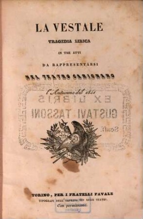 La vestale : Tragedia lirica in 3 atti. Da rappresentarsi nel Teatro Carignano l'autunno del 1841. (Musica del maestro Saverio Mercadante.)