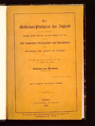 Die Medicinal-Pfuscherei der Jetztzeit und ihre Koryphäen : Johann Hoff, Daubitz, Jacobi, Lampe ... ; nebst einer Liste sämmtlicher Geheimmittel und Specialitäten wie einem Nachwort über "Cholera" und "Trichinen"