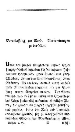 Veranlassung zur Reise. Vorbereitungen zu derselben