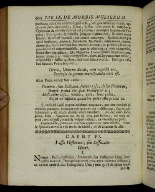Caput VI. Passio Hysterica, seu Suffocatio Uteri. - Caput XII. Mola.