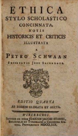 Ethica Stylo Scholastico Concinnata : Notis Historicis Et Criticis Illustrata