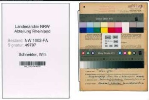 Entnazifizierung Willi Schneider, geb. 24.07.1909 (Schlosser)