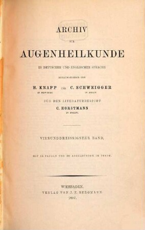 Archiv für Augenheilkunde : = Archives of ophthalmology. 34. 1897