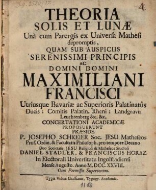 Theoria Solis Et Lunæ : Unà cum Parergis ex Universa Mathesi depromptis