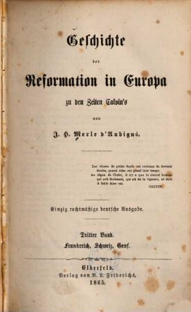 Geschichte der Reformation in Europa zu den Zeiten Calvin's, 3. Frankreich, Schweiz, Genf