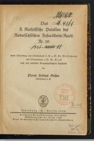 Das II. Kurhessische Bataillon des Niedersächsischen Fußartillerie-Regts. Nr. 10 : Unter Mitwirkung von ... nach den amtlichen Kriegstagebüchern
