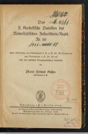 Das II. Kurhessische Bataillon des Niedersächsischen Fußartillerie-Regts. Nr. 10 : Unter Mitwirkung von ... nach den amtlichen Kriegstagebüchern