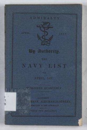 The Navy List, corrected to the 20th March, 1837.