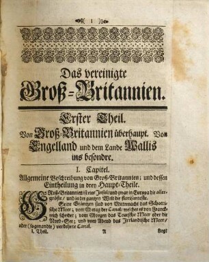 Das vereinigte Groß-Britannien, Oder Engelland und Schottland, Nach dem Neuesten Zustande aller Provintzen, Städte, See-Häven, Schiff- und Fisch-reichen Flüssen, stehenden Seen, mineralischen Wassern, unterirrdischen Hölen, Berg-Wercken, Raritäten der Natur und Kunst, Europäisch- Asiatisch- Africanisch- und Americanischen Commercien, und andern Merckwürdigkeiten : Wobey insonderheit Eine umständliche Nachricht von der Weltberühmten Haupt-Stadt London: Imgleichen Eine kurtzgefassete Lebens-Beschreibung aller Groß-Britannischen Königen und Königinnen, Bis auf Se. jetzige glorw. Majestät Georg den Ersten ; Aus den bewährtesten Scribenten und neuesten Nachrichten zusammen getragen: mit einer accuraten Land-Charte und verschiedenen Portraits gezieret, auch curieusen Beylagen, zur Erleuterung der Englischen Staats-Historie, versehen