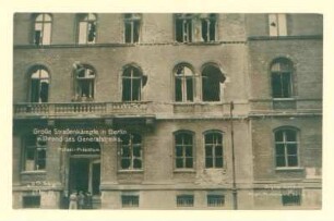 "Große Straßenkämpfe in Berlin während des Generalstreiks. Polizei-Präsidium."