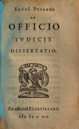 Eryci Pvteani De Officio Ivdicis Dissertatio