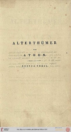 Band 1: Die Alterthümer von Athen: aus dem Englischen übers. nach der Londoner Ausg. vom Jahre 1762 und 1787 und bereichert mit einigen eigenen und allen Zusätzen der neuen Ausg. vom Jahre 1825