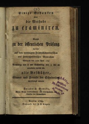 Einige Gedanken über die Methode zu examiniren ... Mittwoch den 15ten April 1789