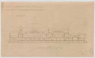 Thiersch, Friedrich von; Frankfurt / Main (Hessen); Festhalle - Ostseite (Längsschnitt)