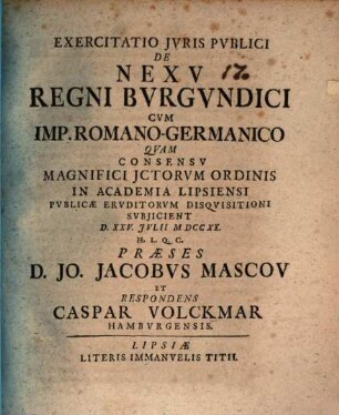 Exercitatio Jvris Pvblici De Nexv Regni Bvrgvndici Cvm Imp. Romano-Germanico