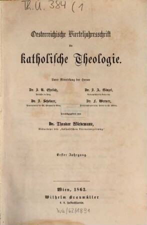 Österreichische Vierteljahresschrift für katholische Theologie. 1. 1862