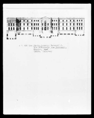 Paris, Louvre, Entwurf für die Nordfassade