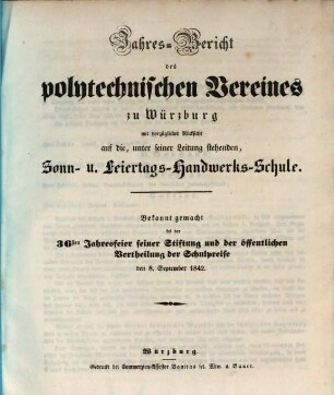 Jahres-Bericht des Polytechnischen Vereins zu Würzburg über den Stand seines Schulwesens : im Jahre .., 1842