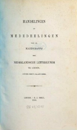 Handelingen en levensberichten van de Maatschappij der Nederlandse Letterkunde te Leiden. 1888