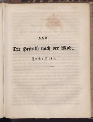 XXII. Die Heirath nach der Mode. Zweite Platte.