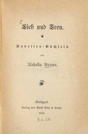 Lieb und Treu : Novellen-Büchlein