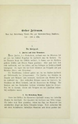 Erster Zeitraum. Von der Gründung Roms bis zur Unterwerfung Italiens. 753-266 v. Chr.