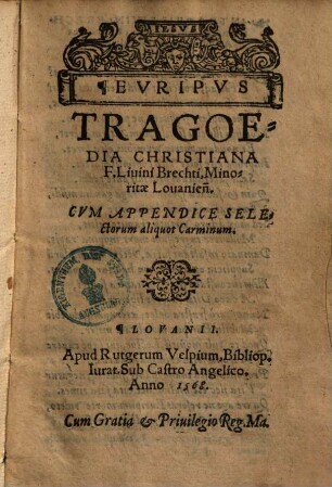 Euripus : Tragoedia christiana ; Cum appendice selectorum aliquot carminum