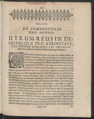 Oratio De Controverso Iuris Articulo: Utrum Reus In Delictis, Quae Pro Atrocitate, Vel Poenam Sangunis Vel Infamiam merentur, sub iurisiurandi fide interrogari debeat
