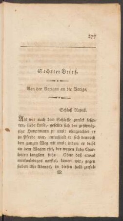 Sechster Brief. Von der Vorigen an die Vorige.