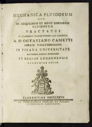 Mechanica fluidorum sive de aequilibrio et motu corporum fluidorum : tractatus in academicis praelectionibus suis expositus