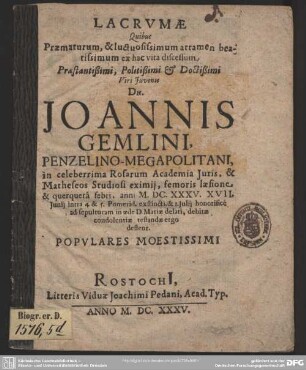 Lacrumae quibus praematurum ... discessum ... Joannis Gemlini ...