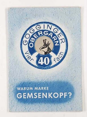 Werbebroschüre: Gögginger Obergarn