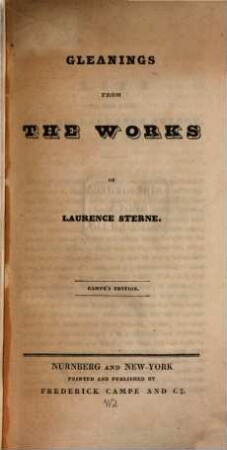 Gleanings from the Works of Sterne In Campe's Edition