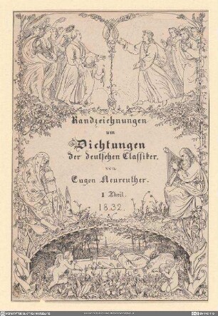 Randzeichnungen um Dichtungen der deutschen Classiker. Th. 1