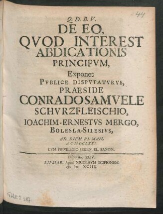 [Disputatio XLIV.] De Eo, Quod Interest Abdicationis Principum