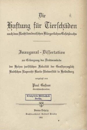 Die Haftung für Tierschäden nach dem Recht des deutschen Bürgerlichen Gesetzbuchs