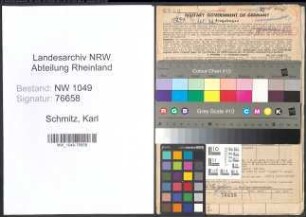 Entnazifizierung Karl Schmitz , geb. 28.04.1892 (Betriebsleiter)