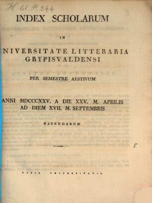 Index scholarum in Universitate Litteraria Gryphiswaldensi ... habendarum. SS 1825