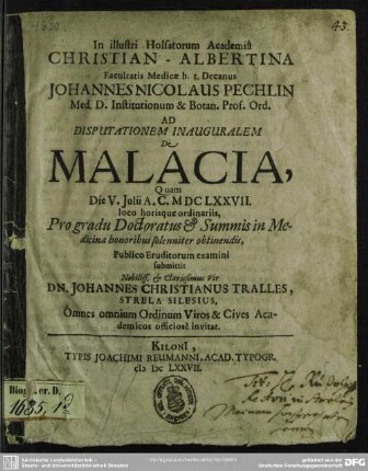 In illustri Holsatorum academiâ Christian-Albertina ... ad disputationem inauguralem de Malacia