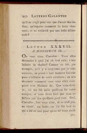 Lettre XXXVII. A Monsieur De... - Lettre XLVII. A Madame De...