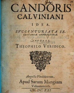 Candoris Calviniani Idea