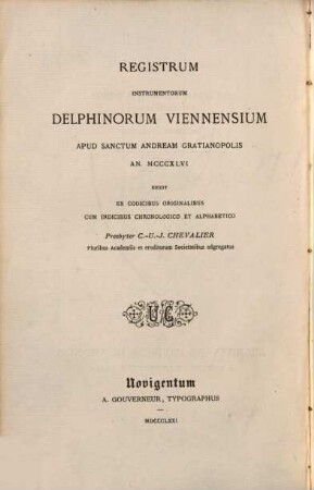 Documents historiques inédits sur le Dauphiné. 2., Inventaire des archives des Dauphins de Viennois à Saint-André de Grenoble en 1346