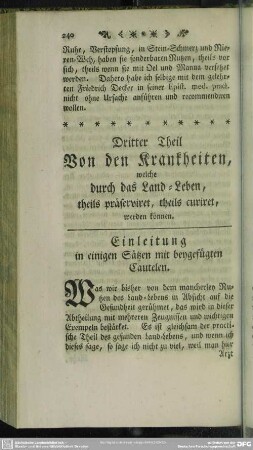 Dritter Theil. Von den Krankheiten, welche durch das Land-Leben, theils präserviret , theils curiret, werden können
