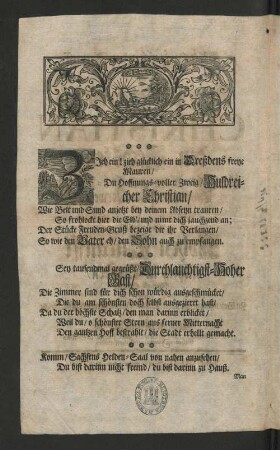 [Glückwünschender Zuruff An Ihro Königliche Hoheit Christian den Sechsten/ Königlichen Kron- und Erb-Printzen zu Dännemarck und Norwegen/ ...]