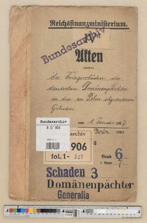 Kriegsschäden der deutschen Domänenpächter in den an Polen abgetretenen Gebieten: Bd. 6