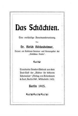 Das Schächten : eine vorläufige Auseinandersetzung / von Hirsch Hildesheimer