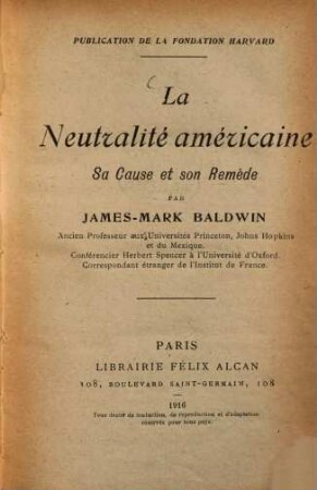 La neutralité américaine : sa cause et son remède