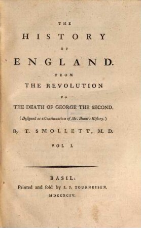 The History Of England : From The Revolution To The Death Of George The Second ; (Designed as a Continuation of Mr. Hume's History.). 1