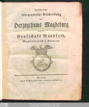 Ausführliche topographische Beschreibung des Herzogthums Magdeburg und der Grafschaft Mansfeld, Magdeburgischen Antheils